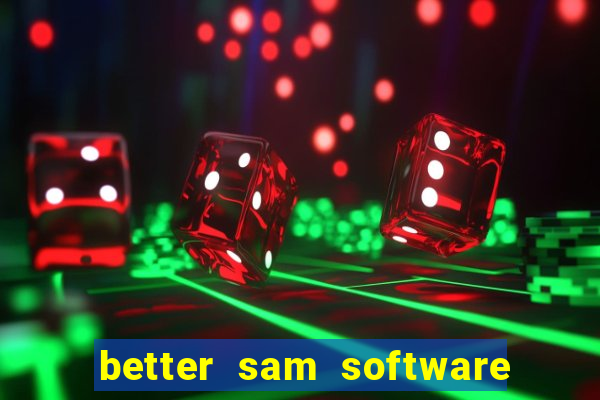 better sam software automatic mouth